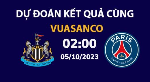 Soi kèo Newcastle vs PSG – 02h00 – 05/10 – Champion League